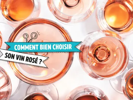 Vue aérienne de verres de vin rosé. Un bandeau indique "Comment bien choisir son vin rosé ?".