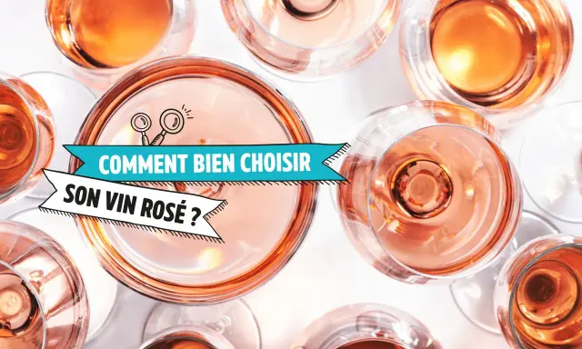 Vue aérienne de verres de vin rosé. Un bandeau indique "Comment bien choisir son vin rosé ?".